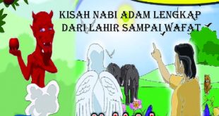 Kisah Nabi Adam Lengkap Dari Lahir Sampai Wafat - Tribunliputan