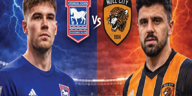 Prediksi Ipswich Town vs Hull City: Duel Penentuan Promosi di EFL Championship 2025/2026