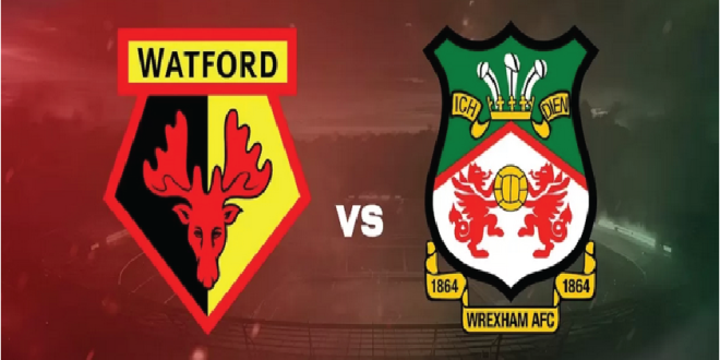 Prediksi Watford vs Wrexham: The Dragons Siap Hancurkan Harapan Playoff The Hornets