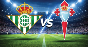 Preview Real Betis vs Celta Vigo: Pertarungan Sengit Demi Tiket Eropa di La Cartuja