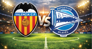 Preview Valencia vs Alaves di Mestalla: Misi Menjauh dari Zona Merah