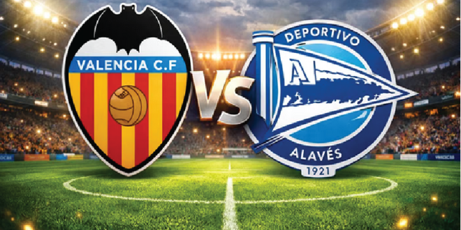 Preview Valencia vs Alaves di Mestalla: Misi Menjauh dari Zona Merah