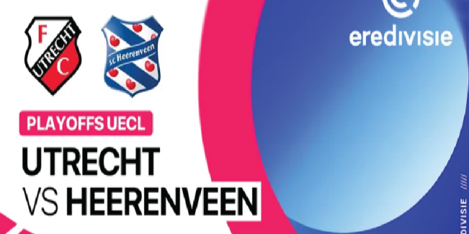 Prediksi Utrecht vs Heerenveen: Play-off Eropa 2026, Jadwal Siaran Langsung Malam Ini