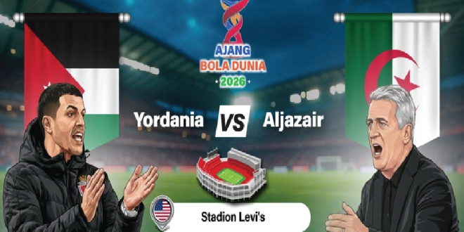Yordania dan Aljazair Berjuang Hingga Detik Terakhir di Grup J