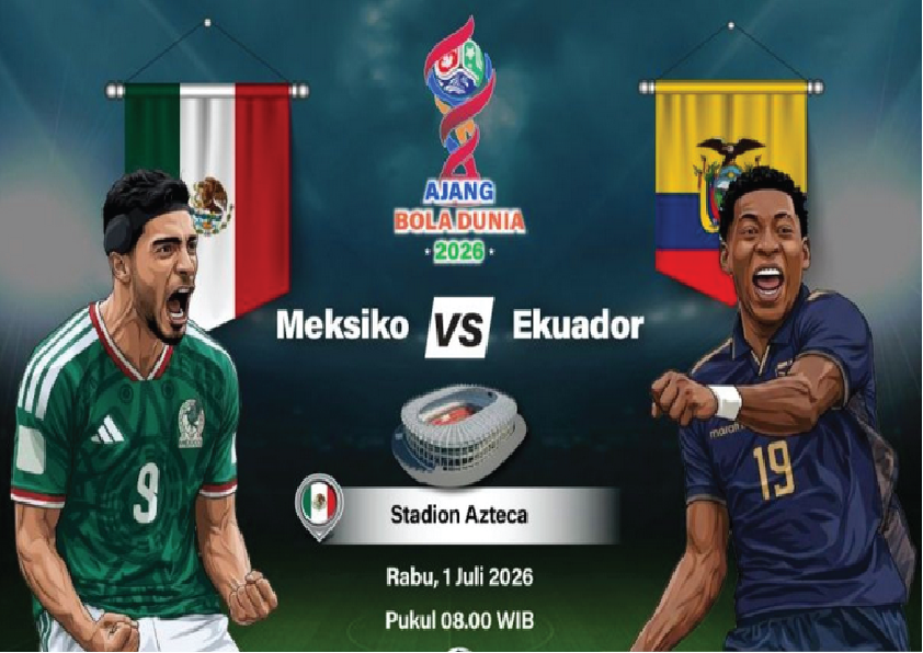 Laga Meksiko vs Ekuador di Babak 32 Besar Resmi Ditunda